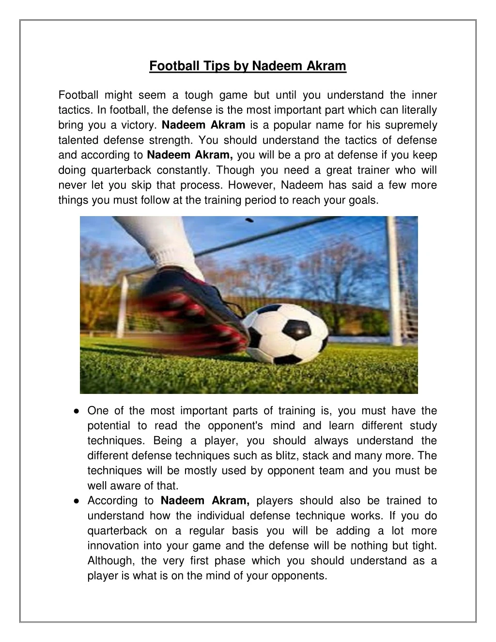 football tips by nadeem akram football might seem