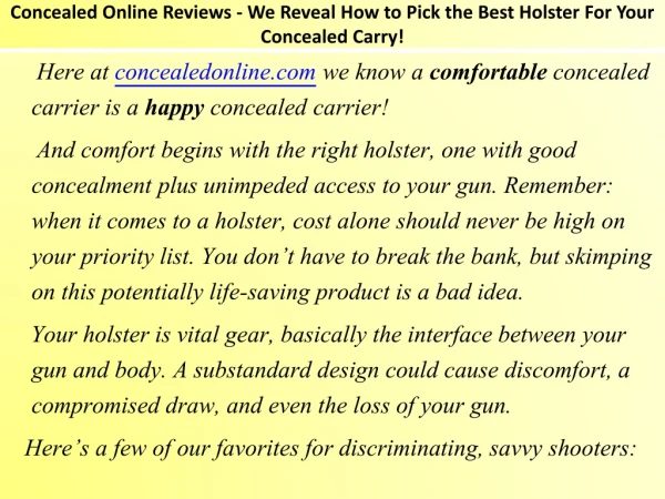 Concealed Online Reviews - We Reveal How to Pick the Best Holster For Your Concealed Carry!