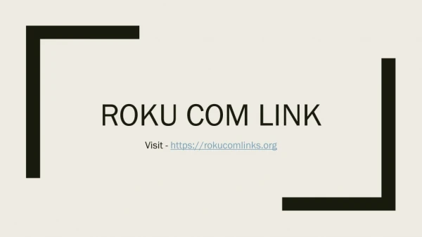 Roku.com/link | Roku Link Code | Activation Roku Code Link