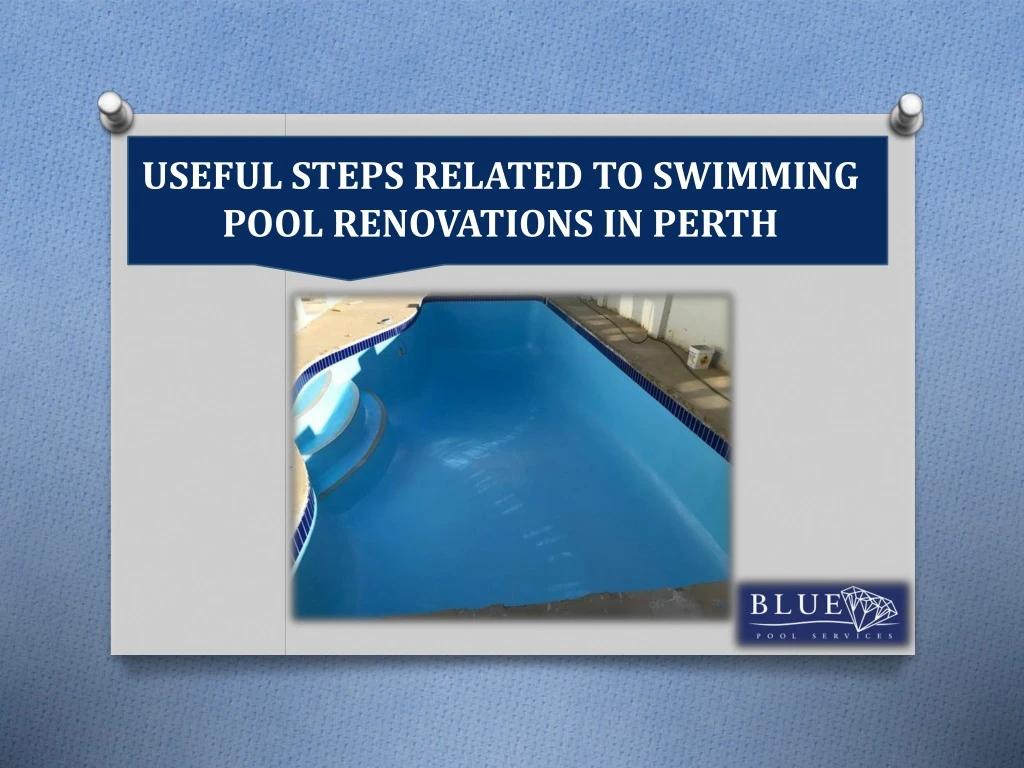 useful steps related to swimming pool renovations