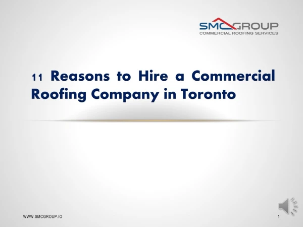 11 Reasons to Hire a Commercial Roofing Company in Toronto