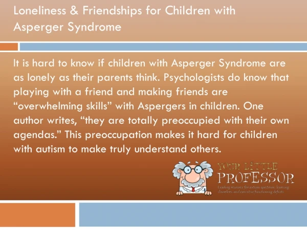 Loneliness & Friendships for Children with Asperger Syndrome