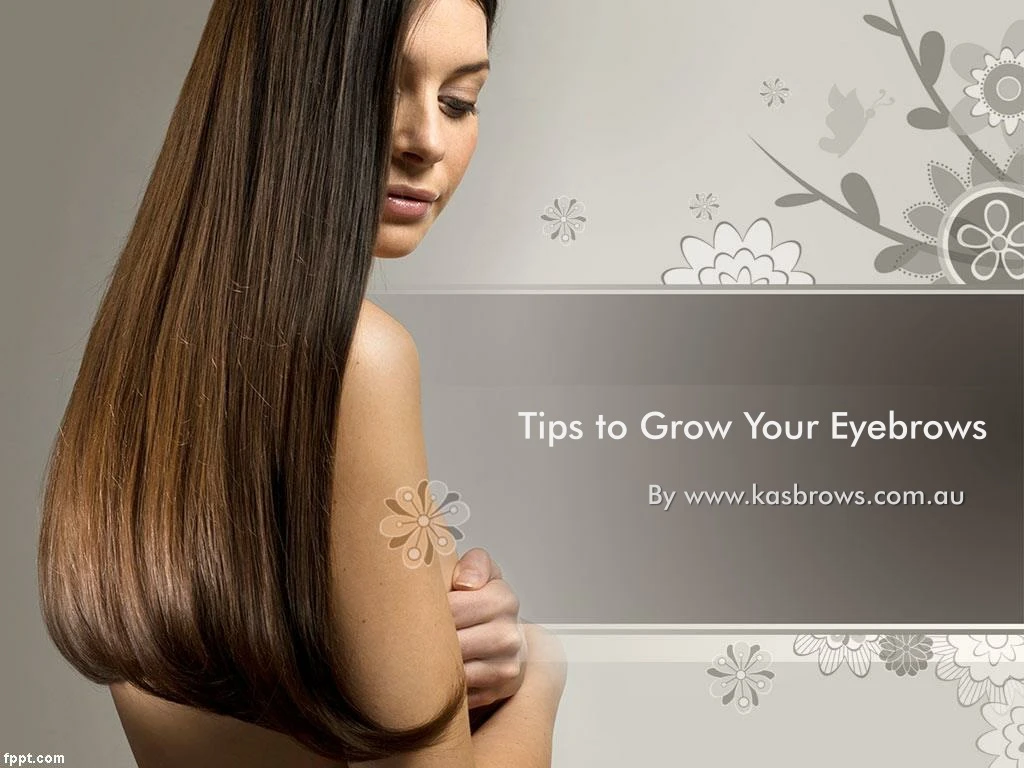 tips to grow your eyebrows