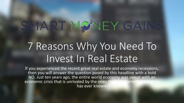 7 Reasons Why You Need To Invest In Real Estate