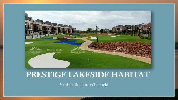 Prestige Lakeside Habitat: Villas in Bangalore