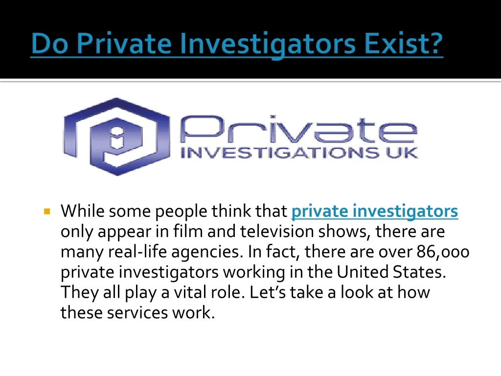do private investigators exist