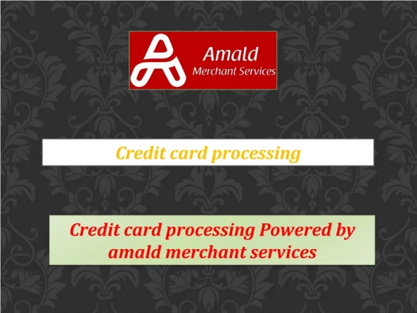 Avail Credit Card Processing for speedy business dealings