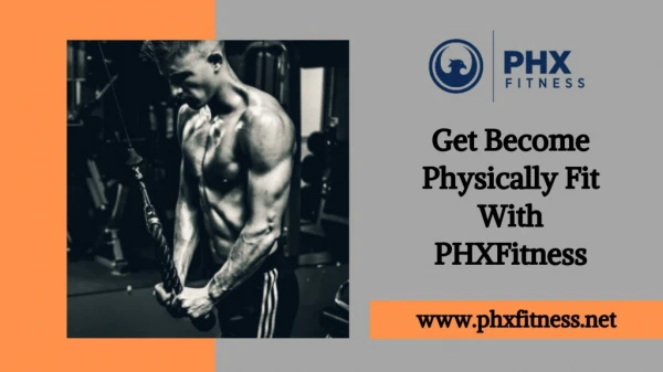 Don't Miss the Chance to Get Amazing Fitness Result at PHXFitness