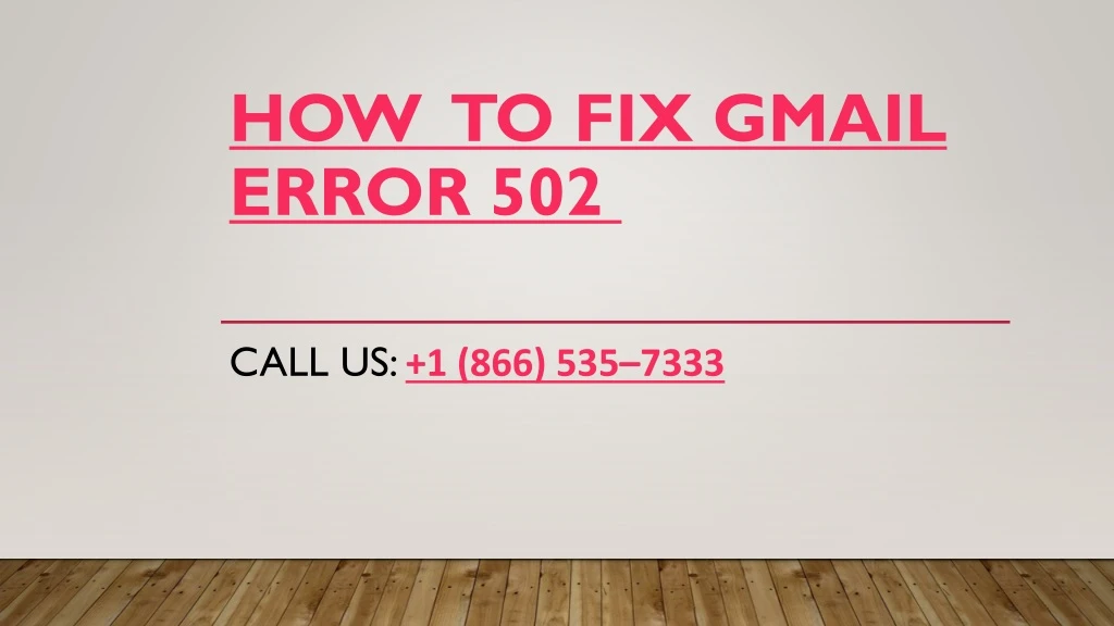 how to fix gmail error 502