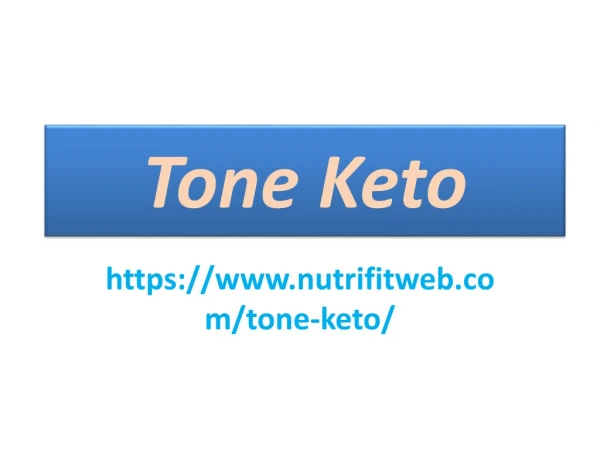 Tone Keto : Burn Stubborn Belly Fat Remove Fast.
