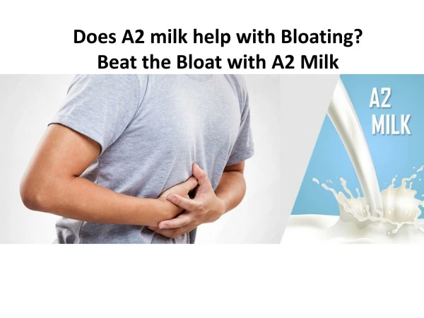 Does A2 milk help with Bloating?| Green Field Organic Farming