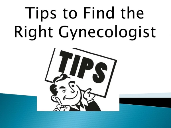 Tips to Find the Right Gynecologist