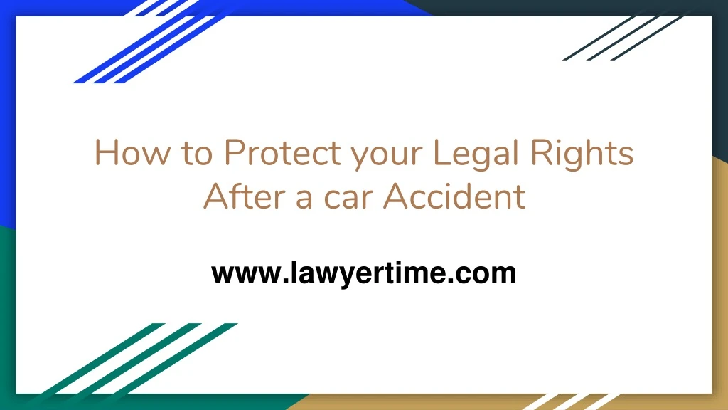 how to protect your legal rights after a car accident