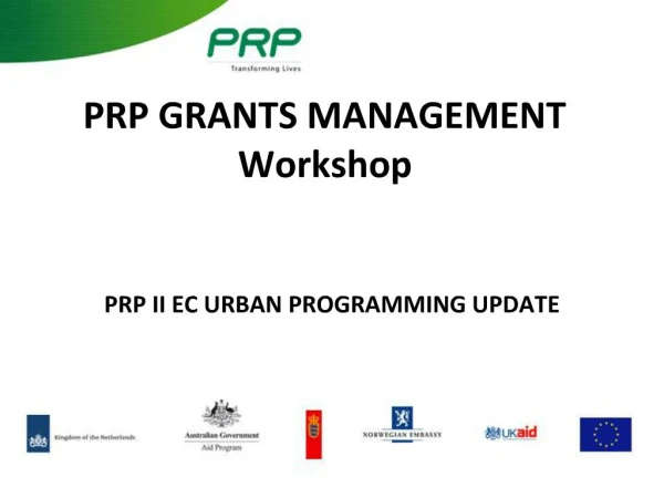 PRP GRANTS MANAGEMENT Workshop
