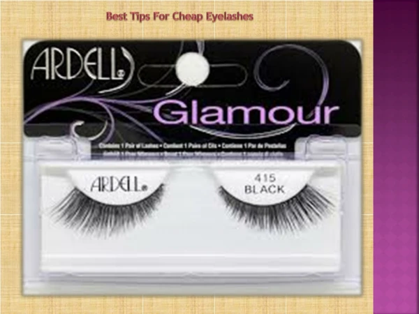 Best Tips For Cheap Eyelashes