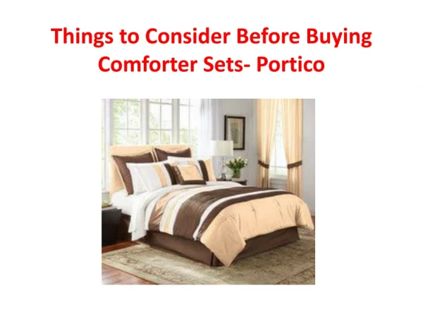Things to Consider Before Buying Comforter Sets- Portico