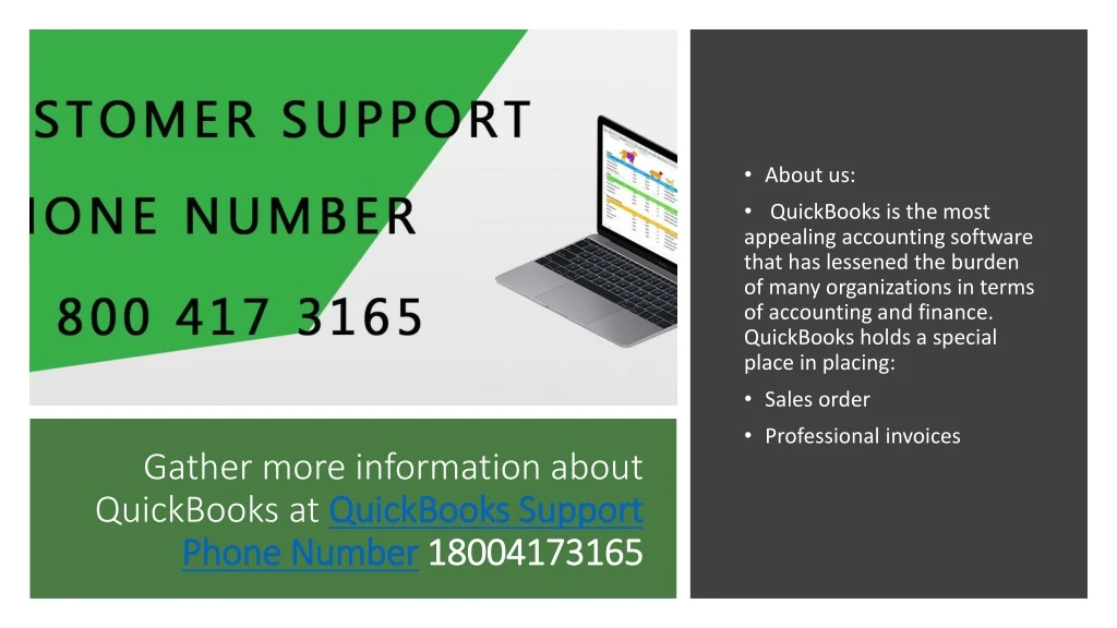 gather more information about quickbooks at quickbooks support phone number 18004173165
