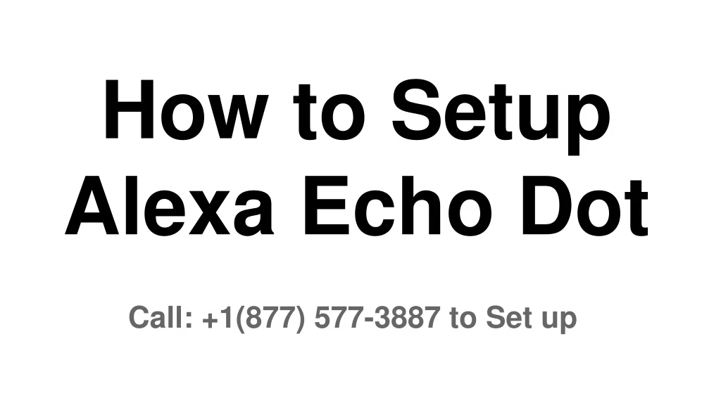 how to setup alexa echo dot