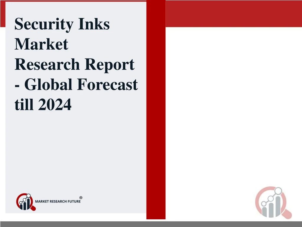 security inks market research report global