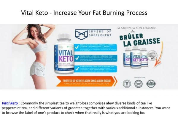 Vital Keto - Increase Your Fat Burning Process