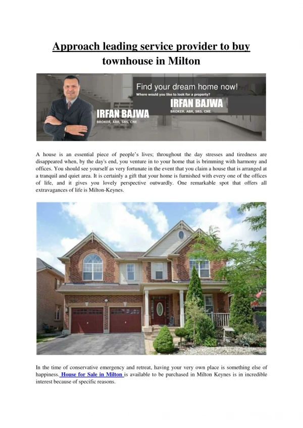 Approach leading service provider to buy townhouse in Milton by www.irfanbajwa.com