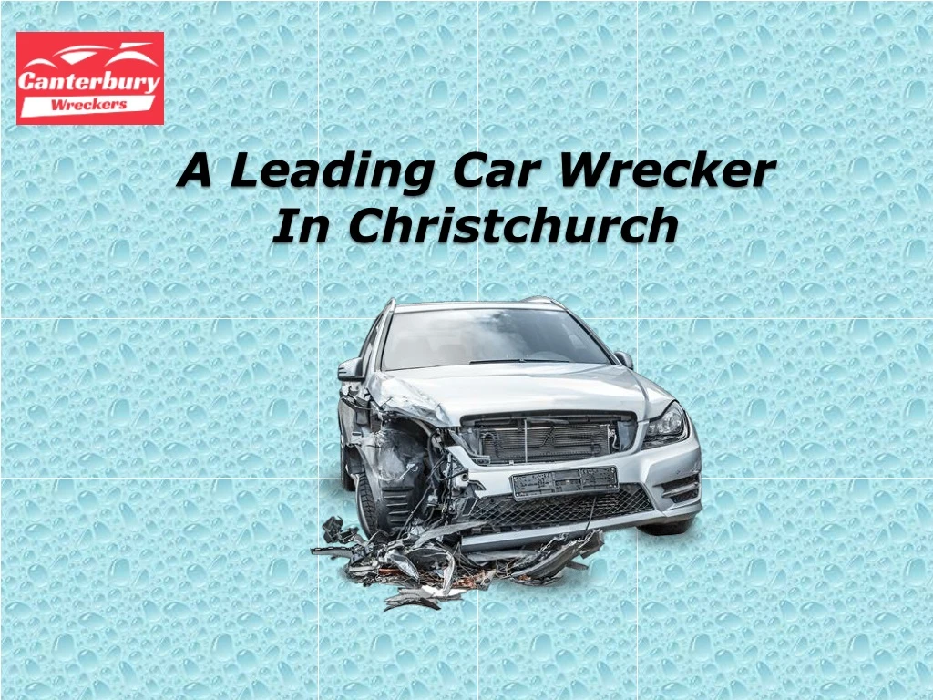 a leading car wrecker in christchurch