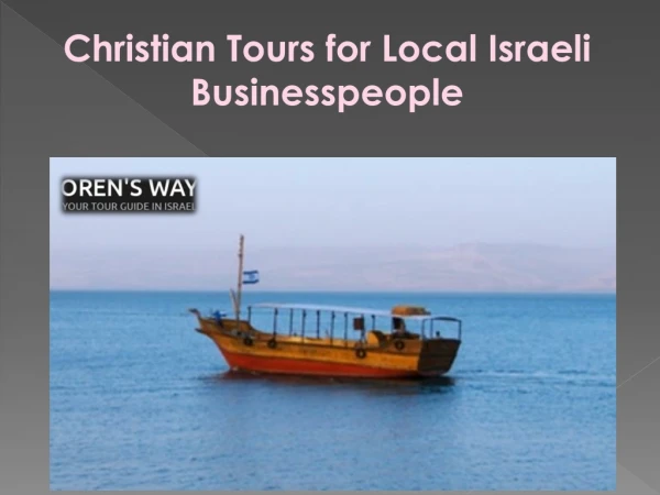 Christian Tours for Local Israeli Businesspeople