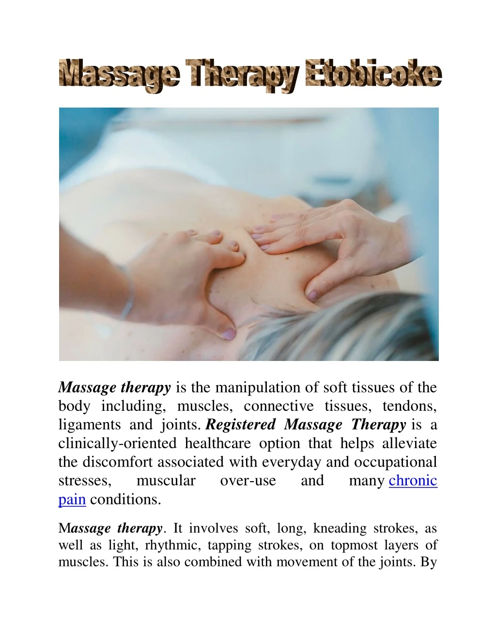 massage therapy is the manipulation of soft