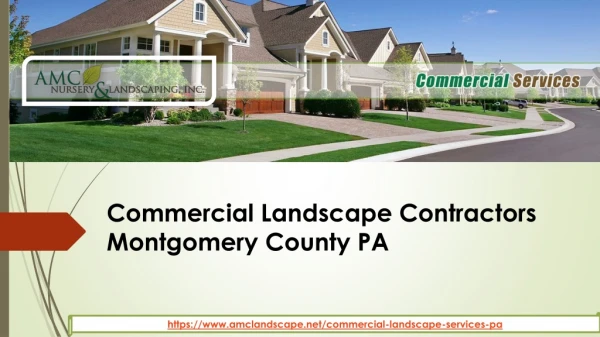 Commercial Landscape Contractors Montgomery County PA