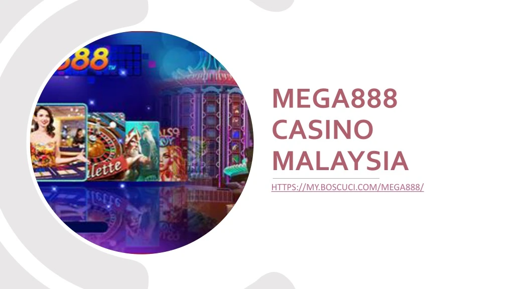 mega888 casino malaysia