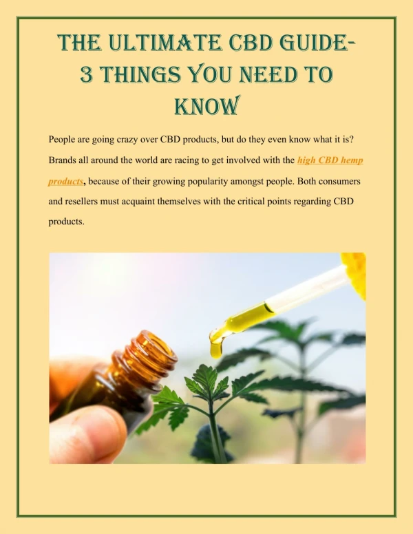 The Ultimate CBD Guide- 3 Things You Need to Know