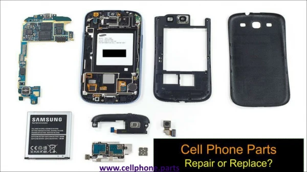 Cell Phone Parts: Repair Or Replace?
