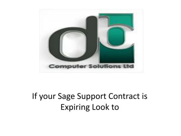 If your Sage Support Contract is Expiring Look to: