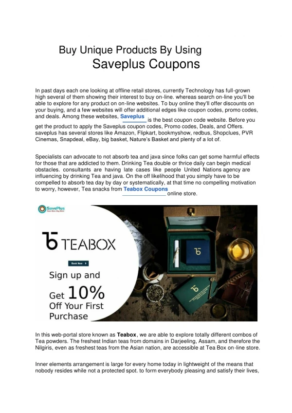 Buy unique products by using saveplus coupons