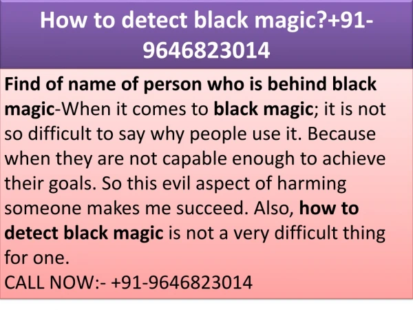 How to detect black magic? 91-9646823014