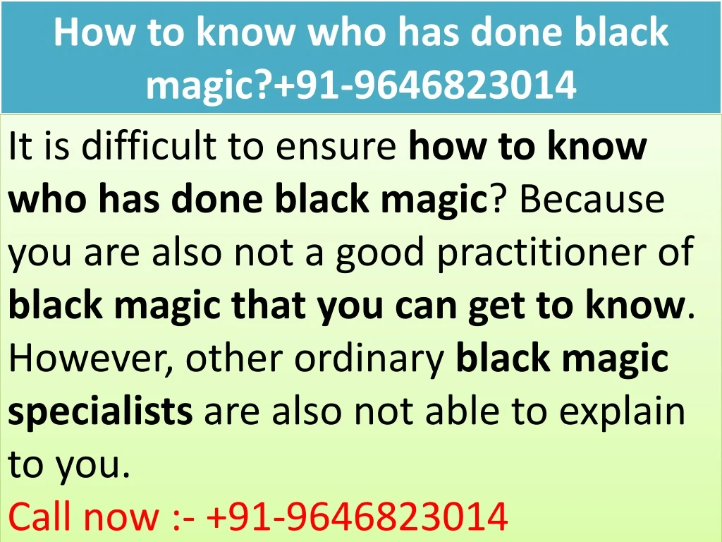 how to know who has done black magic 91 9646823014