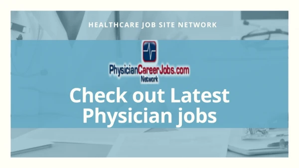 Advance Your Career in Medicine and Physician Jobs in Texas