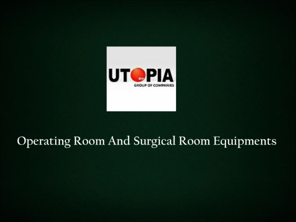 Operating And Surgical Rooms
