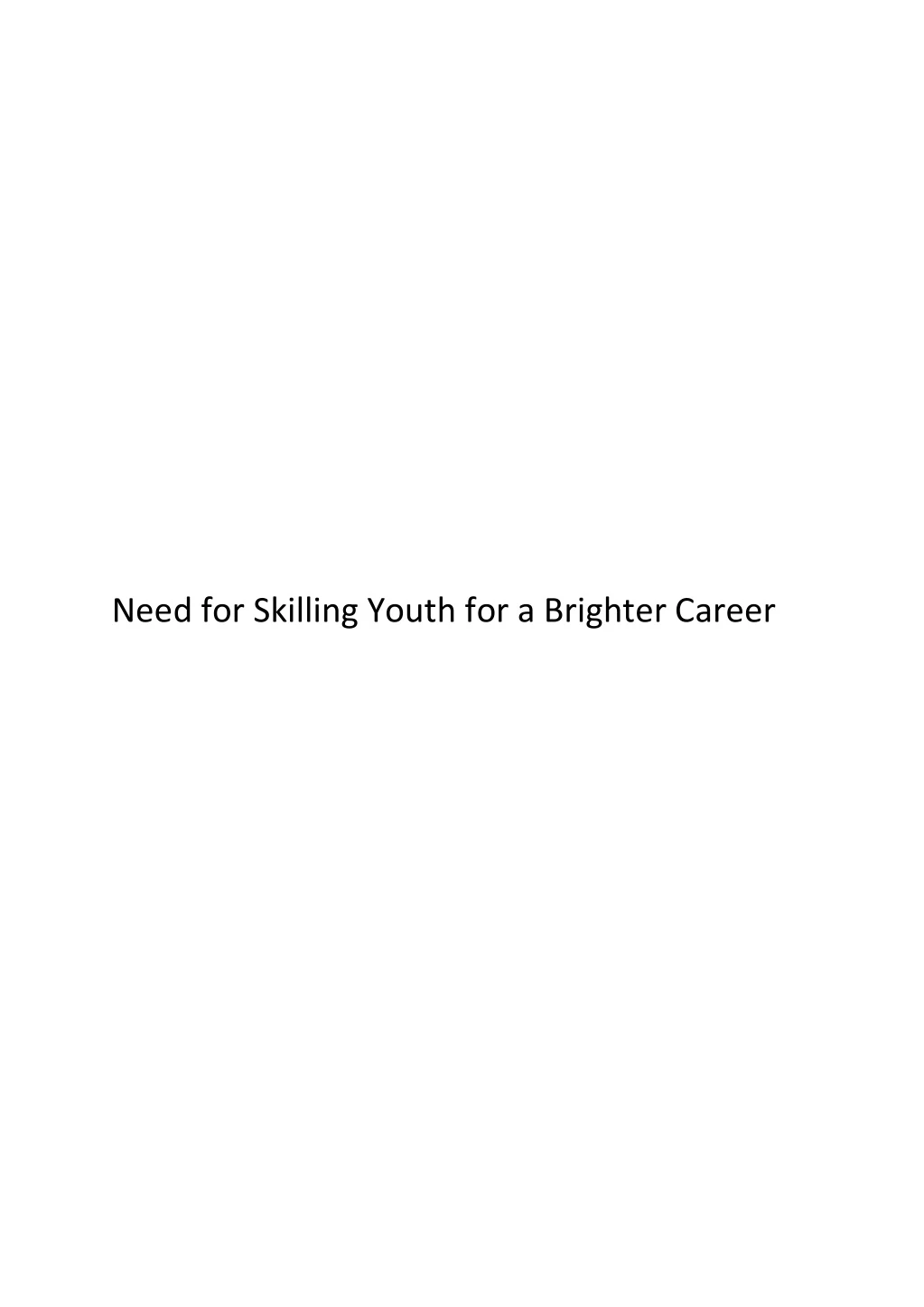 need for skilling youth for a brighter career