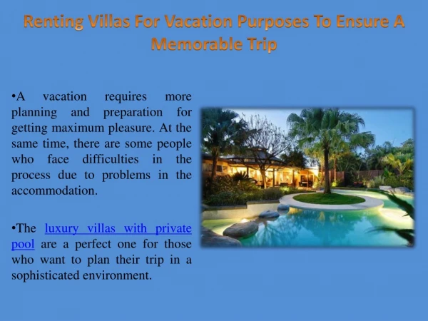 Renting Villas For Vacation Purposes To Ensure A Memorable Trip