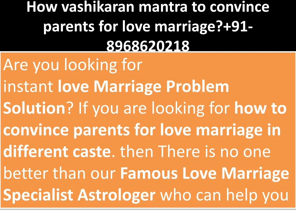 how vashikaran mantra to convince parents for love marriage 91 8968620218