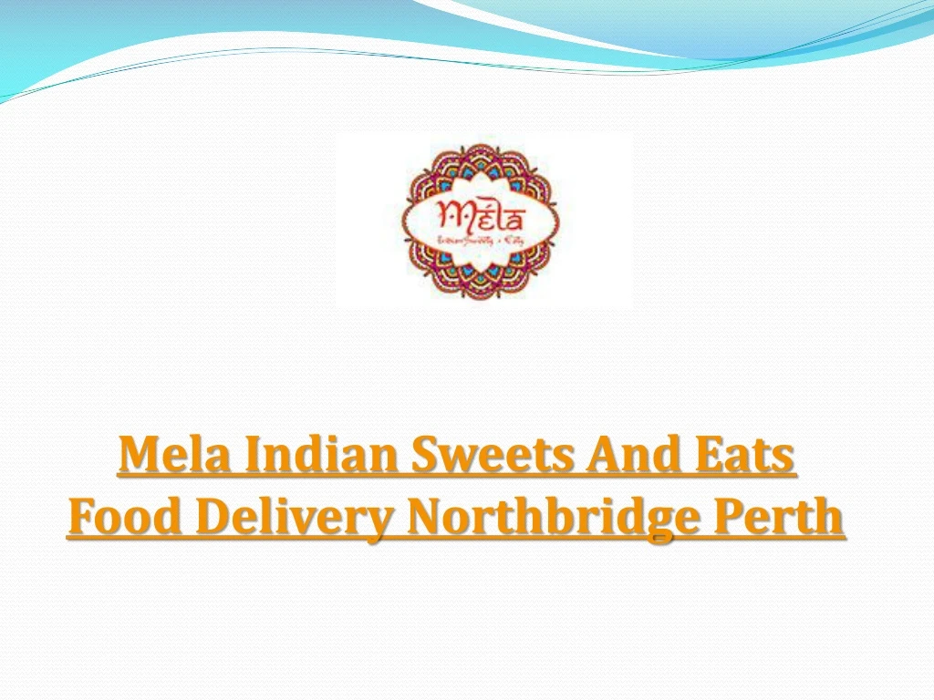 mela indian sweets and eats food delivery northbridge perth