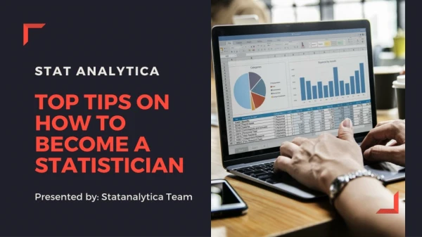Top Tips on How to Become a Statistician