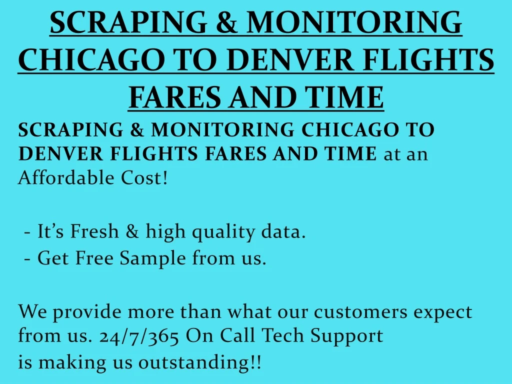 scraping monitoring chicago to denver flights fares and time