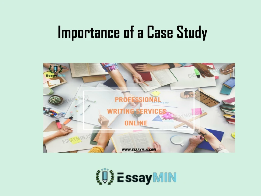 importance of a case study