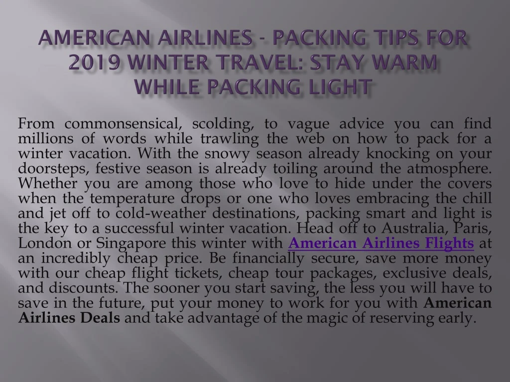 american airlines packing tips for 2019 winter travel stay warm while packing light