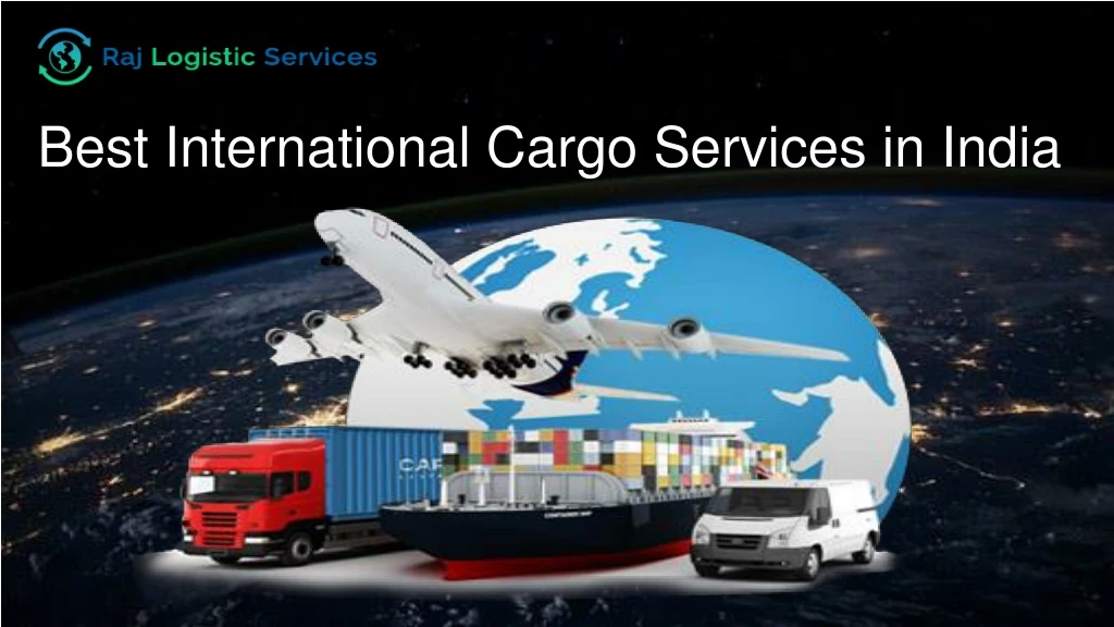 best international cargo services in india