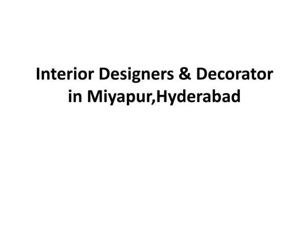 interior designer and decorator in miyapur,hyderabad