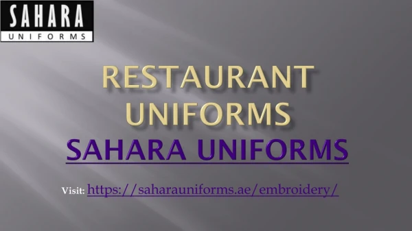 Amazing Uniform in Dubai