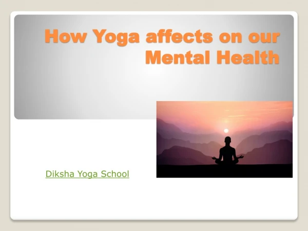 How Yoga affects on our Mental Health